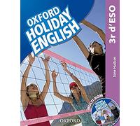 Holiday English 3º ESO: Student's Pack (catalán) 3rd Edition (Holiday English Third Edition) - 9780194014564