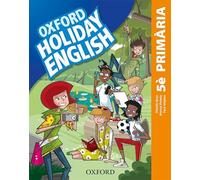 Holiday English 5.º Primaria. Pack (catalán) 3rd Edition. Revised Edition