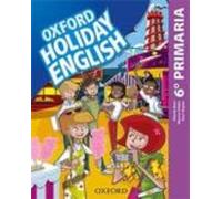 Holiday English 6º Primary Español 3 Ed Revised