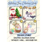 Holiday Fun Coloring Book for Kids Ages 4-8: Christmas, Halloween, Easter, Birthdays & More - Easy & Cute Coloring Pages for Year-Round Fun!