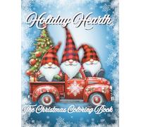 Holiday Hearth: The Christmas Holiday Book 64 coloring pages by DianaDellia (Magical coloring Books For Adults)