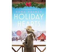 Holiday Hearts: A Heartwarming Collection of Three Christmas Romance Novellas