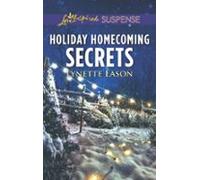 Holiday Homecoming Secrets (ebook)