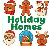 Holiday Homes Coloring Book: Cute Christmas for Kids to Color and Enjoy