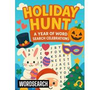 Holiday Hunt: A Year of Word Search Celebrations