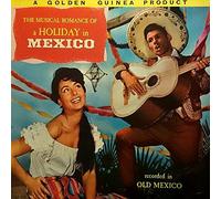Holiday In Mexico