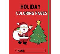 Holiday Kid's Coloring Book: 25 pages of holiday coloring book