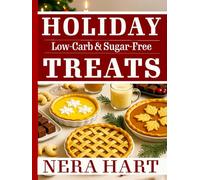 Holiday Low-Carb & Sugar-Free Treats