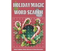 Holiday Magic Word Search Festive Traditions, Winter Characters & Classic Nutcrackers: Enjoy hours of cozy, holiday-themed fun! Discover seasonal ... family gatherings, or relaxing by the fire.