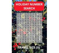 Holiday Number Search Travel Size (II): 4X6 inches, 110 pages | 54 Puzzles | Great for a gift.