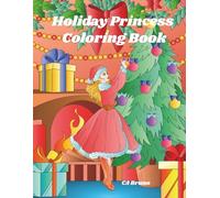Holiday Princess Coloring Book
