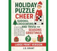 Holiday Puzzle Cheer: Sudoku, Crossword, Word Search, and Trivia for Seasons Greetings