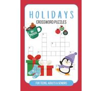 Holiday Season Crossword Puzzles: Puzzles for Teens, Adults & Seniors: Crossword Puzzles with Easy to Read Print about Holidays, Winter, and ... Gift for Vacations, Holidays, and Relaxation