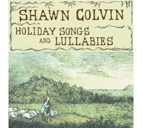 Holiday Songs And Lullabies by Colvin, Shawn (1998) Audio CD