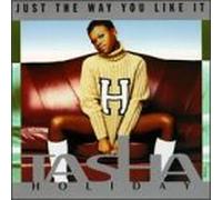 Holiday, Tasha - Just the Way You Like It