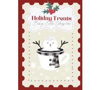 Holiday Treats, Bakery Edition Coloring book: Cozy Desserts Coloring Pages for Relaxation and Fun