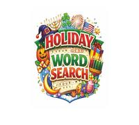 Holiday Word Search: 50 holiday themed word searches - Christmas, Thanksgiving, New Year's, Easter, 4th of July, Halloween