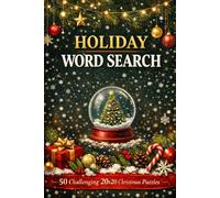 Holiday Word Search: 50 Large, Challenging Christmas Puzzles to Relax, Focus, and Unwind