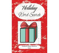 Holiday Word Search: A Fun and Festive Holiday Puzzle Book for Adults and Kids | 6x9 inches, 110 pages | Celebrate Christmas, Thanksgiving, Easter, Halloween, and More!