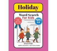 Holiday Word Search Book for Kids Ages 4-8: 50 Fun Holiday Word Search Puzzles with Solutions | Christmas, Easter, Halloween, Thanksgiving and More ... cover | Happy Holidays Puzzle Series Vol 2