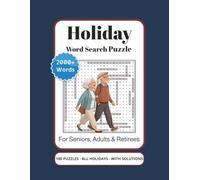 Holiday Word Search Book Large Print for Seniors: 100 Ultimate Holiday Word Search Puzzles for Adults and Retirees with Solutions | Christmas, Easter, ... Season Themes (Happy Holidays Puzzle Series)