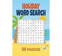 Holiday Word Search Puzzle Book: 55 Easy to Read Word Search Puzzles about Holidays, Vacations and Trips | 6x9 inches, 110 Pages | Perfect as a Christmas or Birthday gift as a gift for yourself.