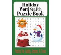 Holiday Word Search Puzzle Book: Holiday Word Fun with Over 50 Christmas-Themed Puzzles for All Ages | 3 Different Styles Of Puzzles | 120 Pages | 6x9 |