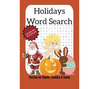 Holiday Word Search Puzzle Book: Word Searches about Christmas, Easter, and Halloween, 50+ Puzzles... Gift for Vacations, Holidays, and Free Times