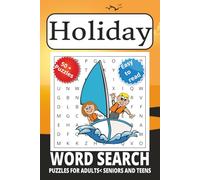 Holiday Word Search puzzle book: Word Searches with Easy to Read Print about Holiday, Vacation and Break and More | 6x9 inches, 111 pages | 50 + ... Gift for Vacations, Holidays, and Free Times.