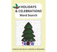 Holidays and Celebrations Word Search Puzzle Book: Fun Easy to Read Print Word Searches About Christmas, Easter, Birthdays, and More | Perfect for Kids, Teens, Adults, and Seniors