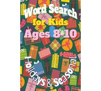 Holidays and Seasonal Word Search for Kids Ages 8-10: Fun Puzzles with Christmas, Halloween, Easter and Seasonal Themes | Educational Brain Games for Boys and Girls