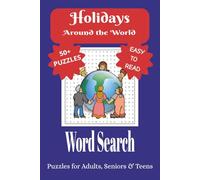 Holidays Around the World Word Search Puzzle Book: Word Searches with Easy to Read Print about Holidays, how we celebrate and More | 6x9 inches, 110 ... for Vacations, Holidays, and Leisure
