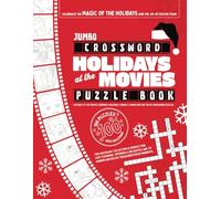 Holidays at the Movies Jumbo Crossword Puzzle Book: Seasonal Cinema’s Charm and Crossword Puzzles Fun