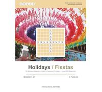 Holidays / Fiestas: 50 Bilingual Spanish-English Crossword Puzzles - Level A1 (Beginner) (CRUZA Bilingual Crosswords)