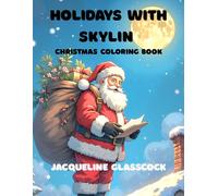 Holidays with Skylin: Christmas Coloring Book