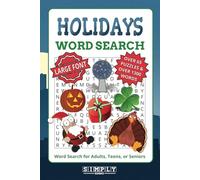 Holidays Word Search for Adults: Large Print Puzzle Book with a Holiday theme - Perfect Gift for Hours of joy with 65+ puzzles and 1300+ unique words - Fun for teens to seniors