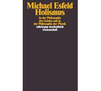 Holismus in der Philosophie des Geistes: In der Philosophie des Geistes und in der Philosophie der Physik: 1572