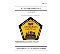 Holistic Health and Fitness FM 7-22 August 2025 Small Pocket Size Edition (5 x 6"): August 2025 Pocket Edition