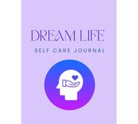 Holistic Self-Care and Wellness Journal: Daily Mood Tracker, Life Reflection, Seasonal Bucket List, and Guided Journaling for Mental Health and Personal Growth