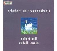 Holl, Robert - Schubert im Freundeskreis [Import]