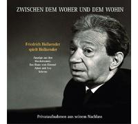 Hollaender,Friedrich - Zwischen dem Woher und Wohin