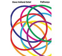 Holland, Dave -Octet- - Pathways (Premium Edition)