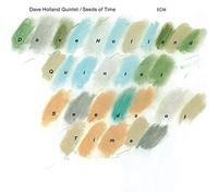 Dave Holland - Seeds Of Time
