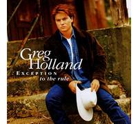 Holland, Greg - Exception to The Rule