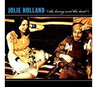 Holland Jolie - Living & the Dead [Vinilo]