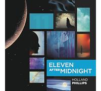 Holland Phillips - Eleven After Midnight