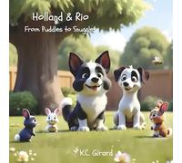 Holland & Rio from Puddles to Snuggles