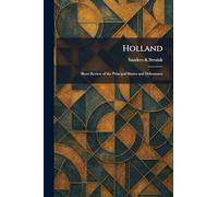 Holland: Short Review of the Principal Shares and Debentures