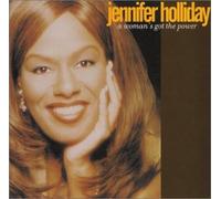 Jennifer Holliday - A Woman'S Got The Power
