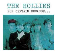 Hollies the - For Certain Because...AKA Stop! Stop! Stop! [Vinilo]